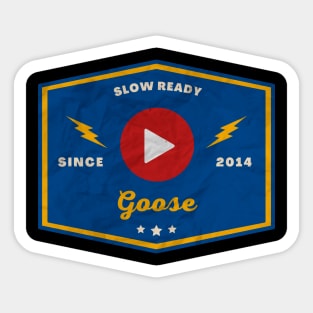 Slow Ready Sticker